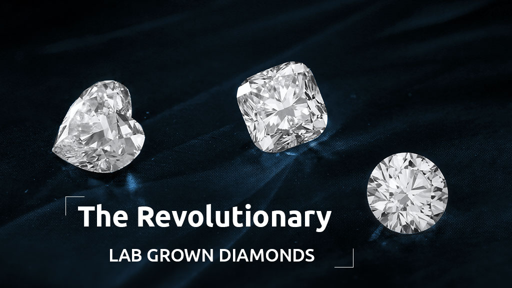 The Revolutionary LabGrown Diamond