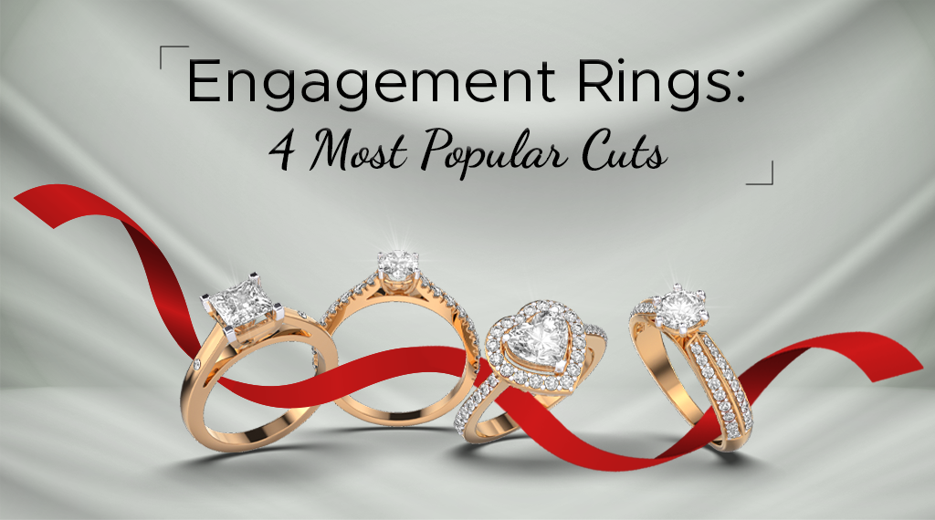 Engagement Rings 4 Most Popular Cuts