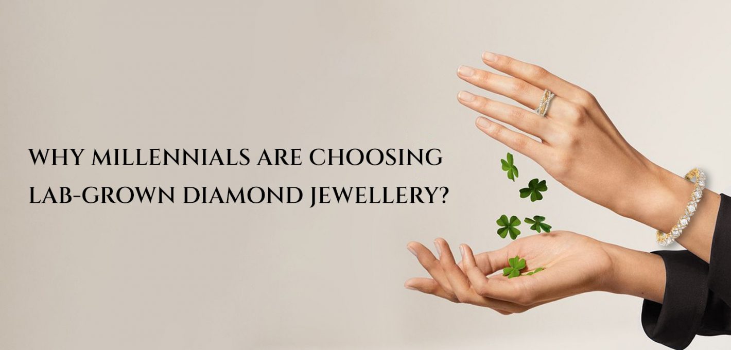 Why Are Millennials Choosing Lab Grown Diamond Jewellery 1420x680 1