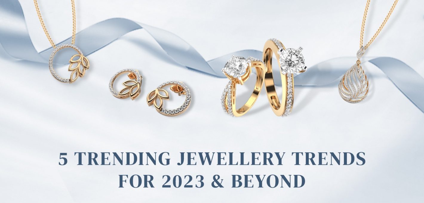 5 Trending Jewellery Trends For 2023 Beyond 1420x680 1