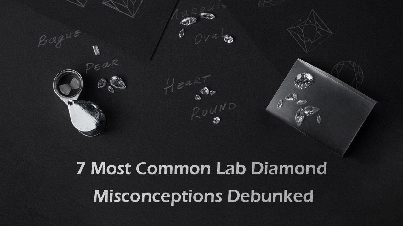 Most Common Lab Diamond Misconceptions Debunked