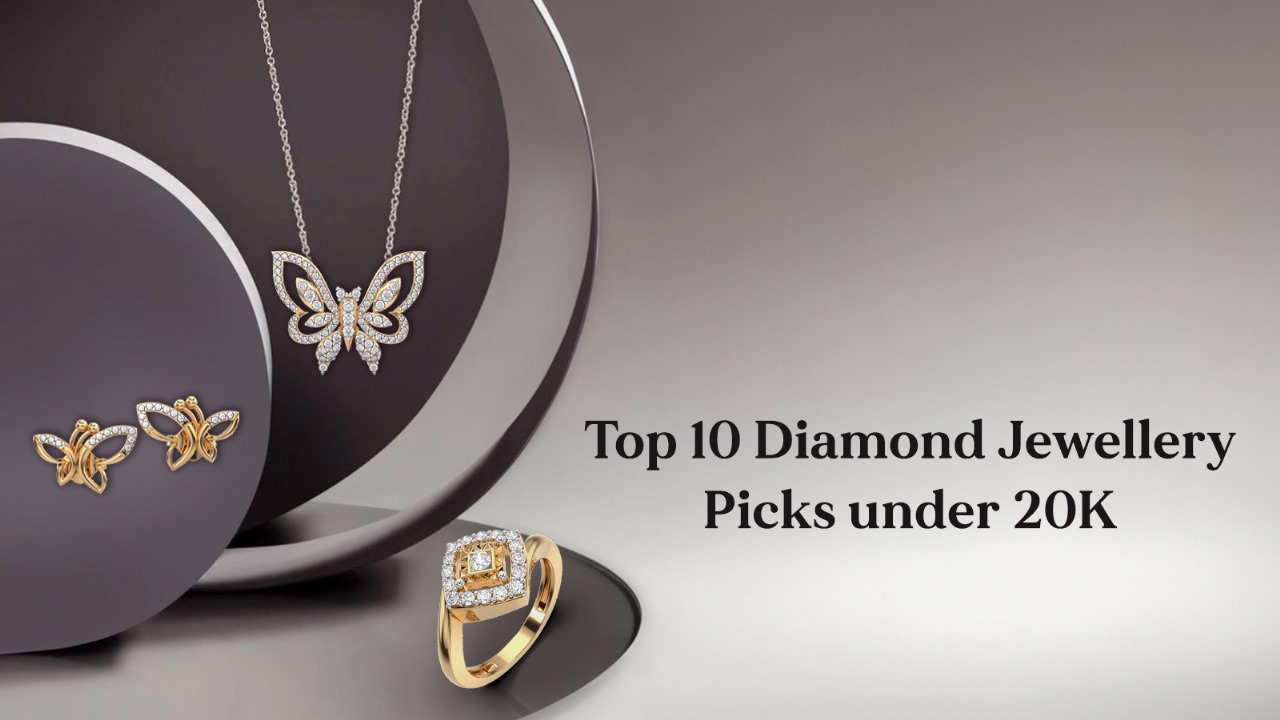 Top 10 Diamond Jewellery Picks under 20K