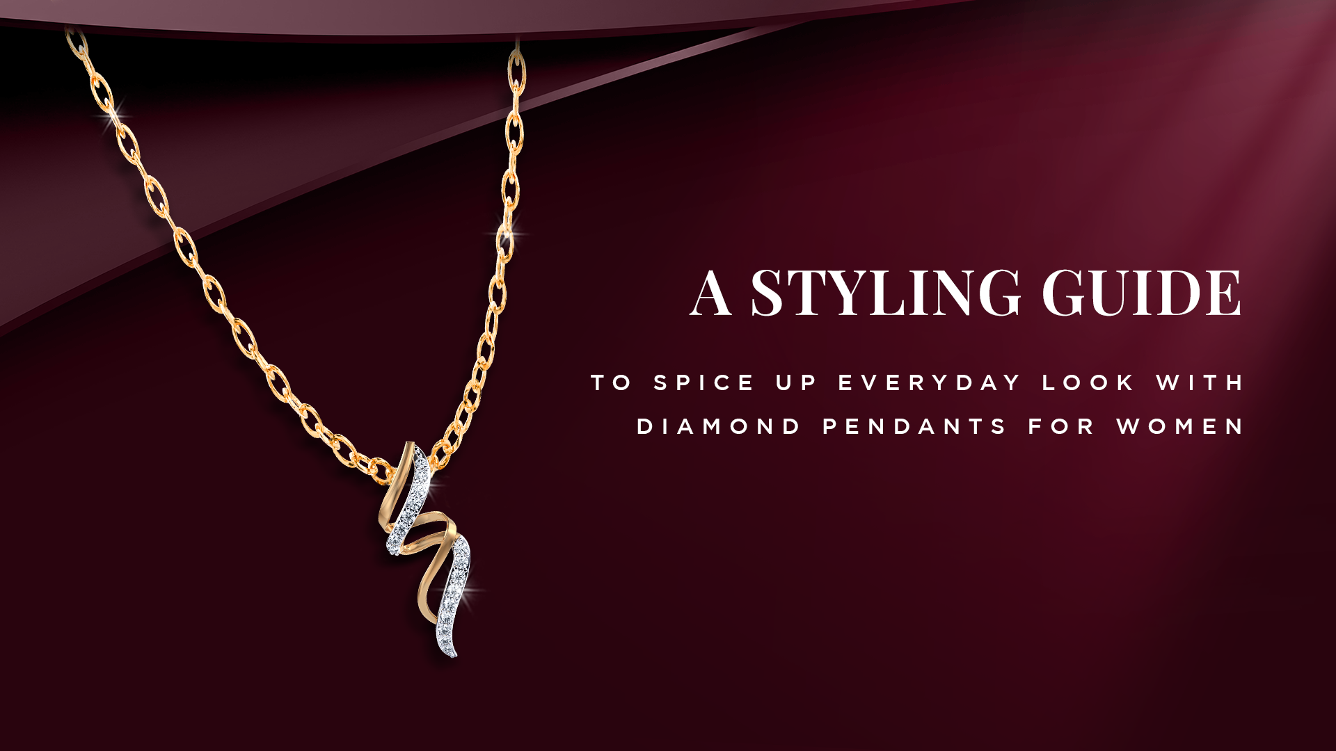 A Styling Guide To Spice Up Everyday Look With Diamond Pendants for Women