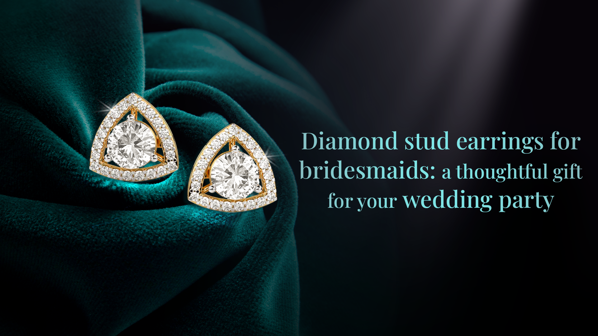 Diamond Stud Earrings for Bridesmaids: A Thoughtful Gift for Your Wedding Party